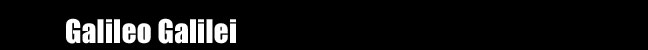 Galileo Galilei